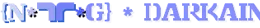 {N*¯||¯*G} * DARKAINN