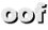 oof