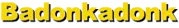 Badonkadonk