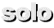 solo