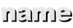 name