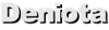 Deniota