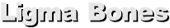 Ligma Bones