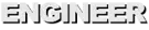 ENGINEER