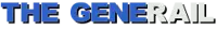 THE GENERAIL
