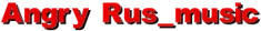 Angry Rus_music