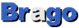 Brago