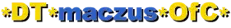 *DT*maczus*OfC*