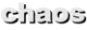 chaos