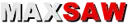 MAXSAW