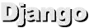 Django