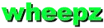 wheepz