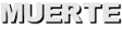 MUERTE