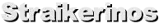 Straikerinos