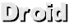 Droid