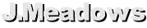 J.Meadows