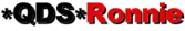 *QDS*Ronnie