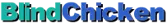 BlindChicken