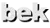 bek