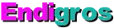Endigros