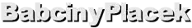 BabcinyPlacek