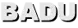 BADU