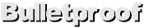 Bulletproof