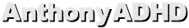 AnthonyADHD