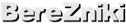 BereZniki