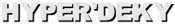 HYPER'DEKY