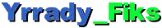 Yrrady_Fiks