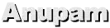 Anupam