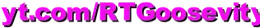 yt.com/RTGoosevity