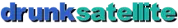 drunksatellite