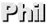 Phil