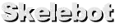 Skelebot