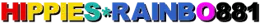 HIPPIES*RAINBO881