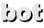 bot