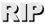 RIP