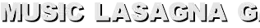 MUSIC LASAGNA GAMER