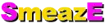 SmeazE