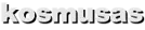 kosmusas