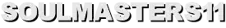 SOULMASTERS11
