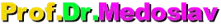 Prof.Dr.Medoslav