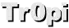 Tr0pi