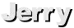 Jerry