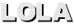 LOLA