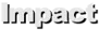 Impact
