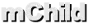 mChild