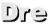 Dre